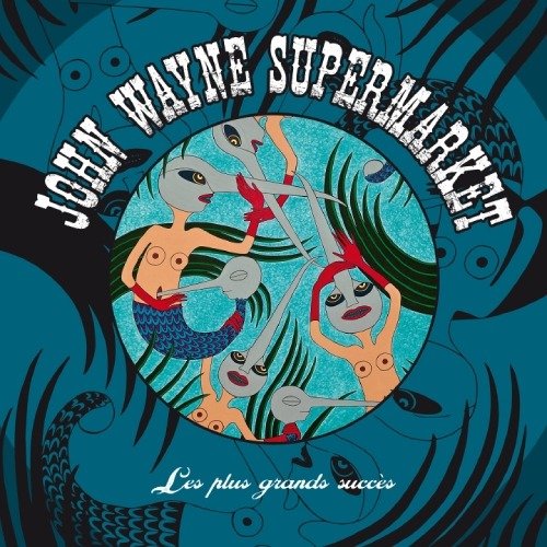 CD Shop - JOHN WAYNE SUPERMARKET LES PLUS GRANDS SUCCES
