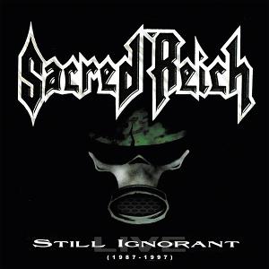 CD Shop - SACRED REICH STILL IGNORANT (1987-1...
