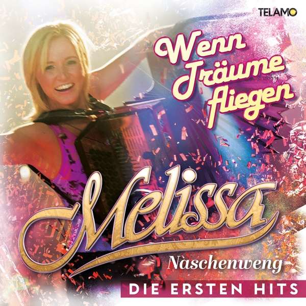 CD Shop - MELISSA NASCHENWENG WENN TRAUME FLIEGEN:DI...