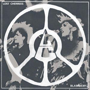 CD Shop - LOST CHERREES BLASHPHEMY (EARLY YEARS)