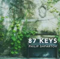 CD Shop - PHILIP SHPARTOV 87 KEYS
