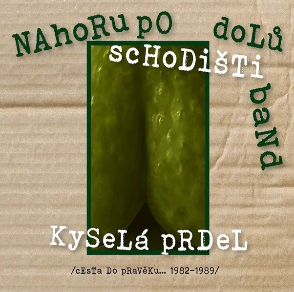 CD Shop - NAHORU PO SCHODISTI DOLU BAND Kysela prdel. Cesta do praveku 1982-1989