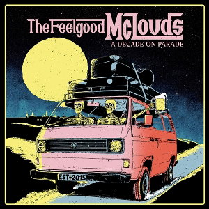 CD Shop - THE FEELGOOD MCLOUDS A DECADE ON PARADE