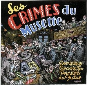 CD Shop - LES PRIMITIFS DU FUTUR LES CRIMES DU MUSETTE