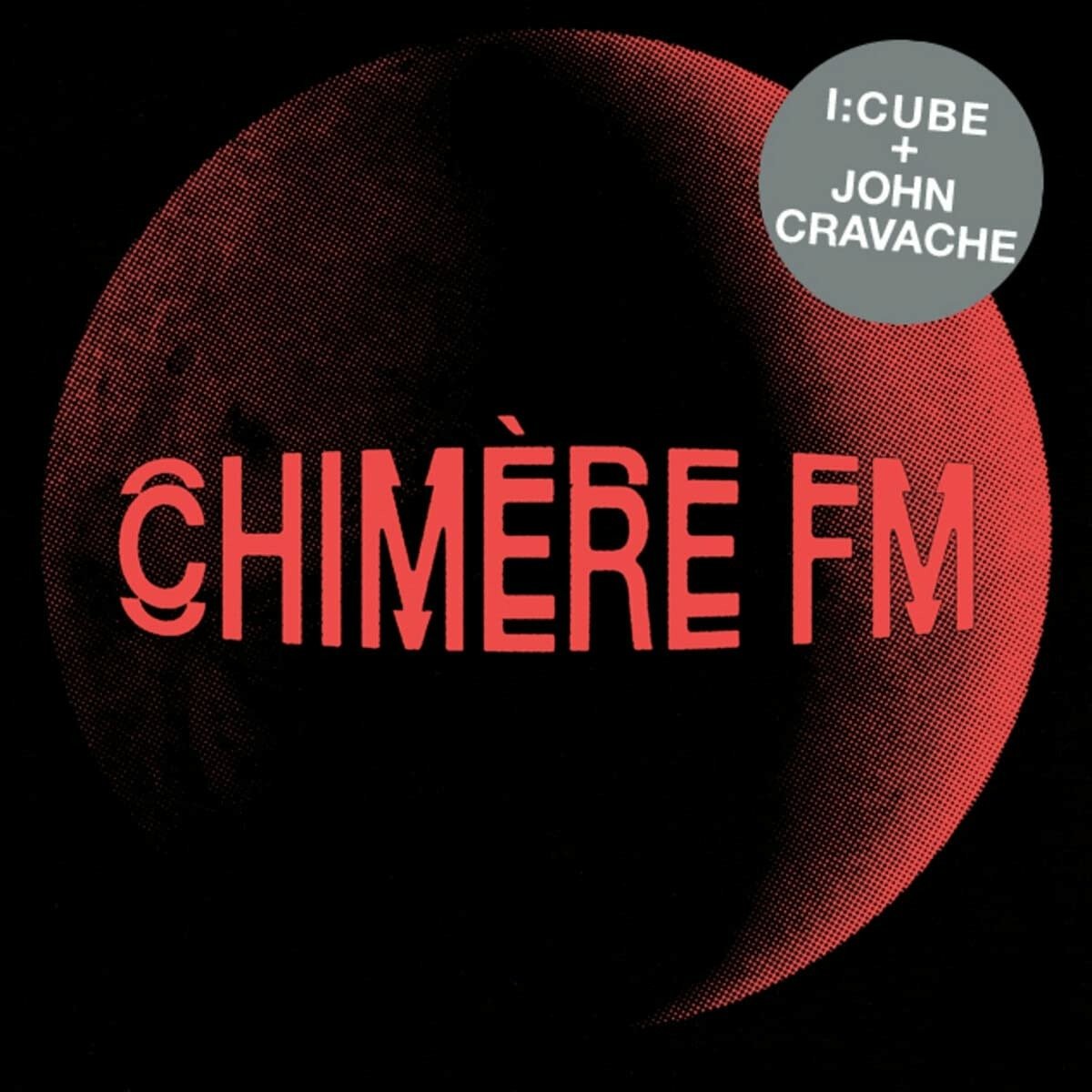 CD Shop - I:CUBE & JOHN CRAVACHE CHIMERE