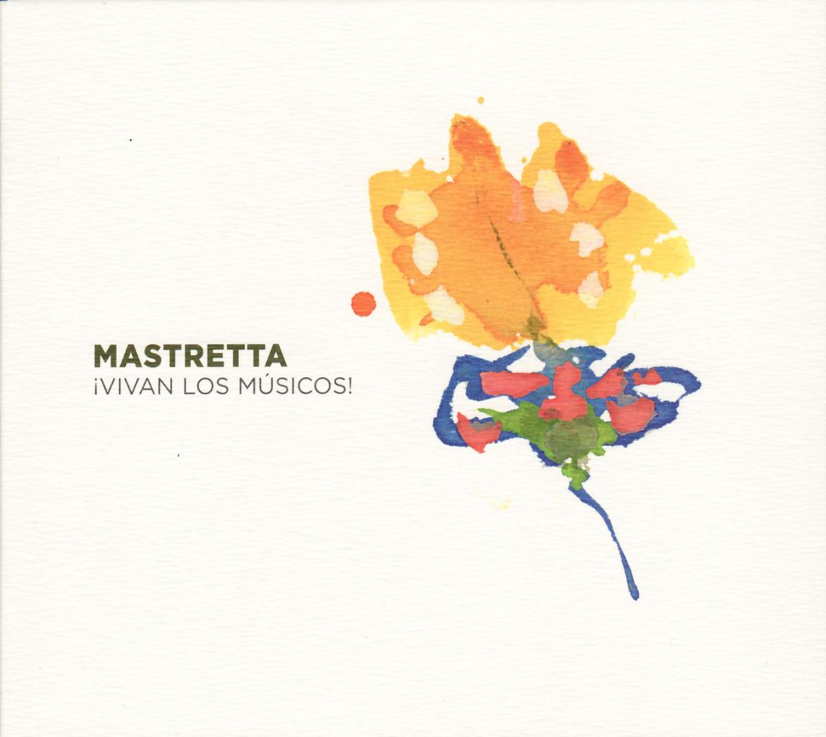 CD Shop - MASTRETTA VIVAN LOS MUSICOS!