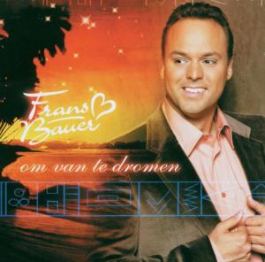 CD Shop - FRANS BAUER OM VAN TE DROMEN