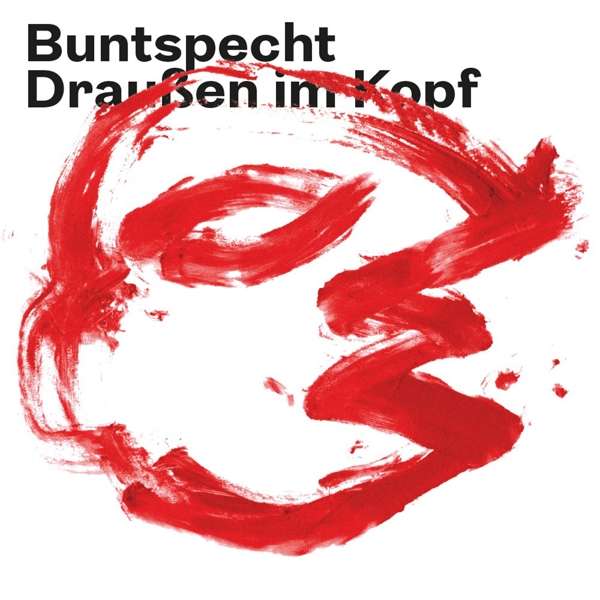 CD Shop - BUNTSPECHT DRAUSSEN IM KOPF
