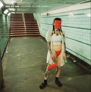 CD Shop - RID OF ME ACCES TO THE LONELY