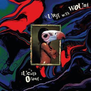 CD Shop - NURSE WITH WOUND A SUCKED ORANGE