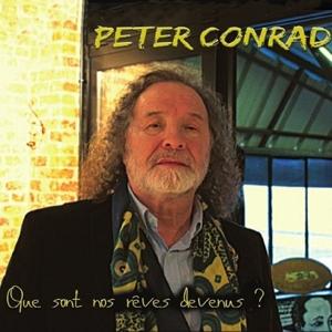 CD Shop - PETER CONRAD QUE SONT NOS REVES DEVENU