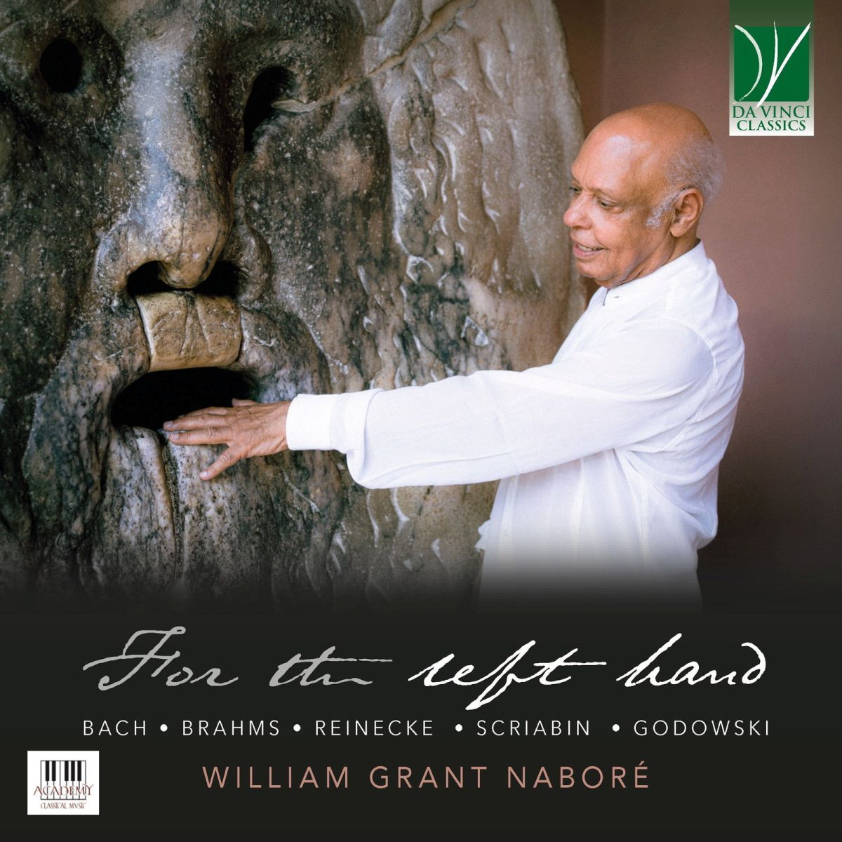 CD Shop - WILLIAM GRANT NABORĂ© BRAHMS, BACH, REINECLE, SCRIABIN, GODOWSKY: FOR THE LEFT HAND