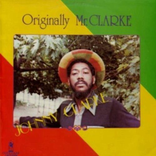 CD Shop - JOHNNY CLARKE ORIGINALLY MR. CLARKE