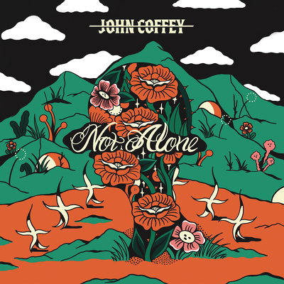 CD Shop - JOHN COFFEY NOT ALONE LTD.