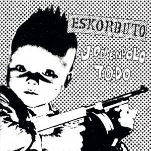 CD Shop - ESKORBUTO JODIENDOLO TODO