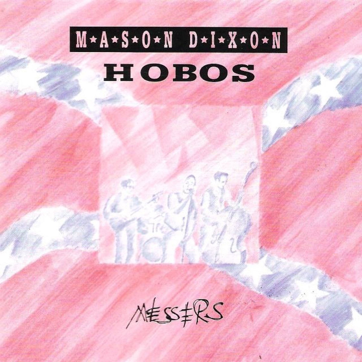 CD Shop - MASON DIXON HOBOS MESSERS