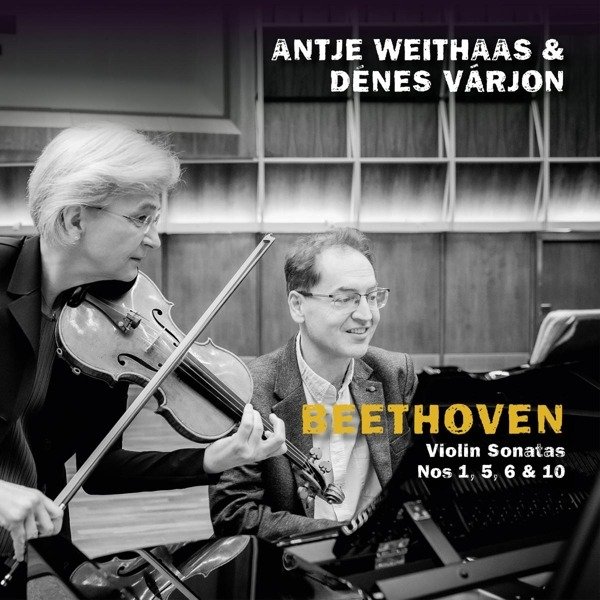 CD Shop - ANTJE WEITHAAS,DéNES VáRJON BEETHOVEN, VIOLIN SONA...