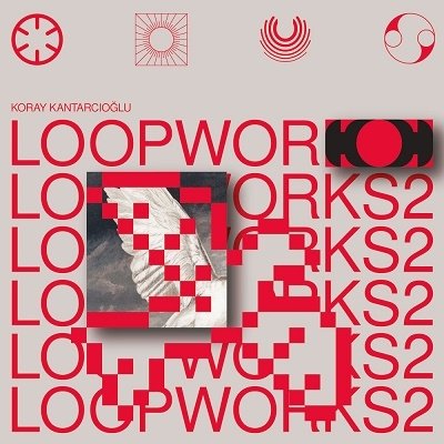 CD Shop - KORAY KANTARCIOGLU LOOPWORKS 2