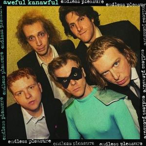CD Shop - AWEFUL KANAWFUL ENDLESS PLEASURE