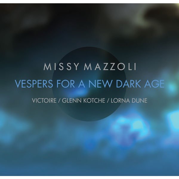 CD Shop - MISSY MAZZOLI VESPERS FOR A NEW DARK...