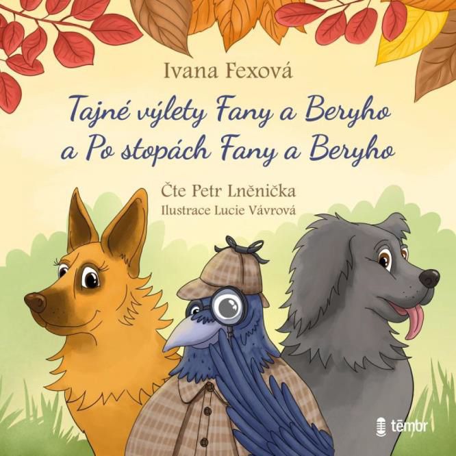 CD Shop - FEXOVA IVANA TAJNE VYLETY FANY A BERYHO + PO STOPA FANY A BERYHO (MP3-CD)