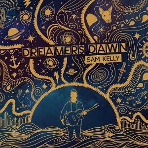 CD Shop - SAM KELLY DREAMERS DAWN