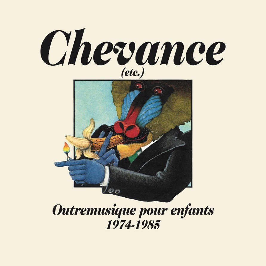 CD Shop - CHEVANCE OUTRE MUSIQUE POUR ENFANTS / 1975-1984