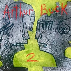 CD Shop - ARTHUR BUCK ARTHUR BUCK 2