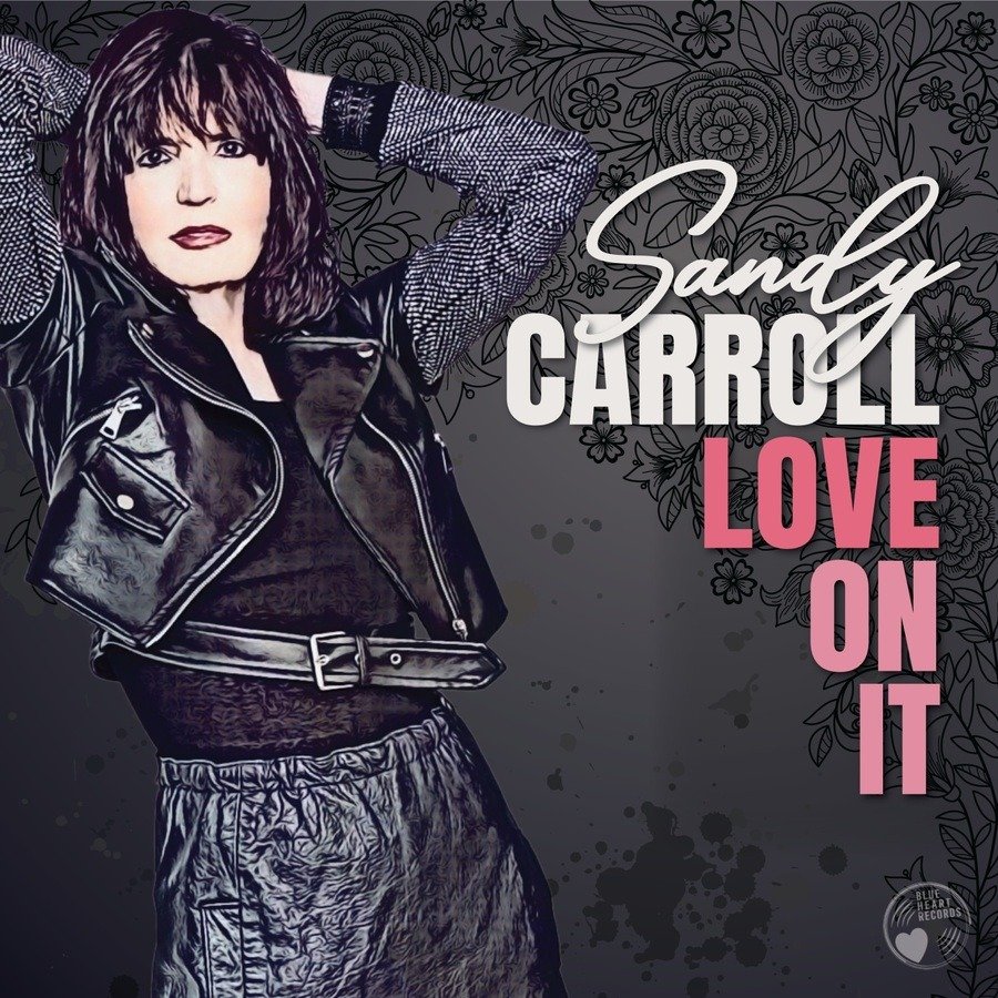CD Shop - SANDY CARROLL LOVE ON IT