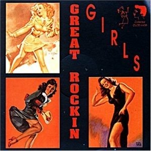 CD Shop - VARIOUS ARTISTS GREAT ROCKIN GIRLS