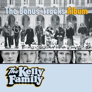 CD Shop - THE KELLY FAMILY BONUS-TRACKS ALBUM