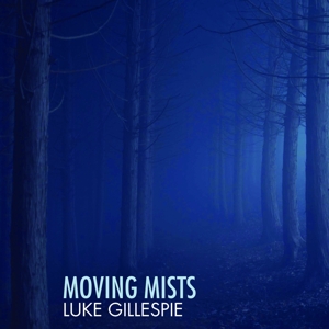 CD Shop - LUKE GILLESPIE MOVING MISTS