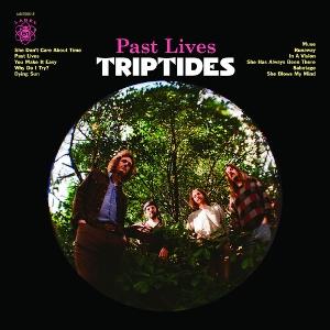 CD Shop - TRIPTIDES PAST LIVES