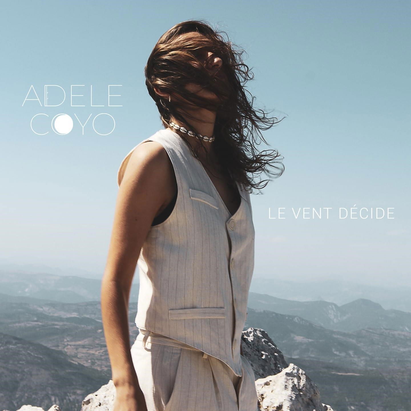 CD Shop - ADELE COYO LE VENT DECIDE
