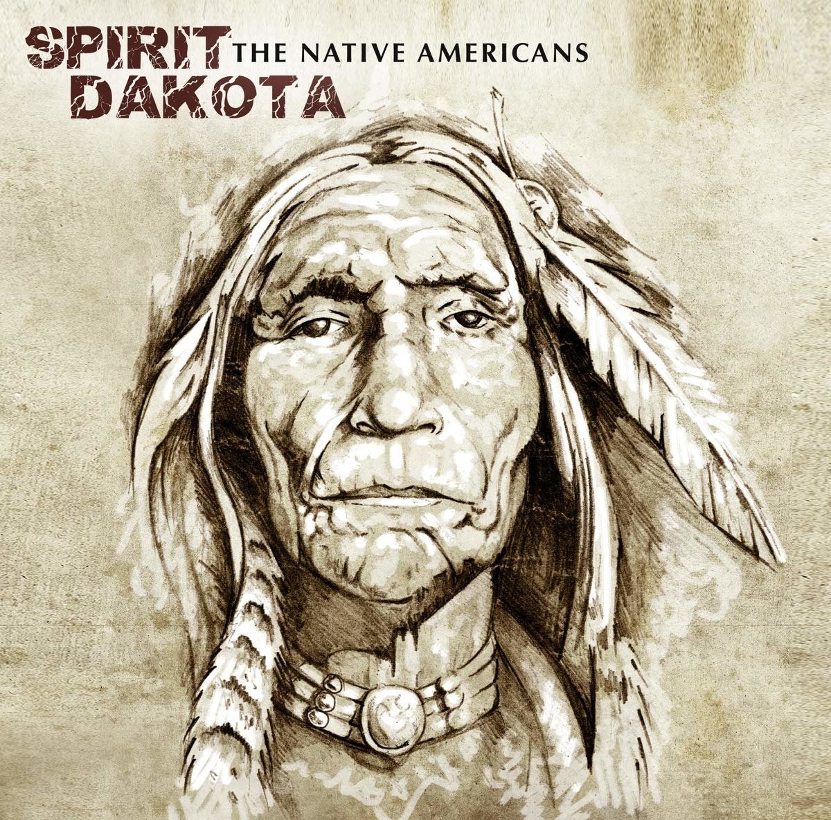CD Shop - DAKOTA SPIRIT THE NATIVE AMERICANS