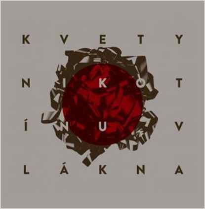 CD Shop - KVETY NIKOTINU VLAKNA