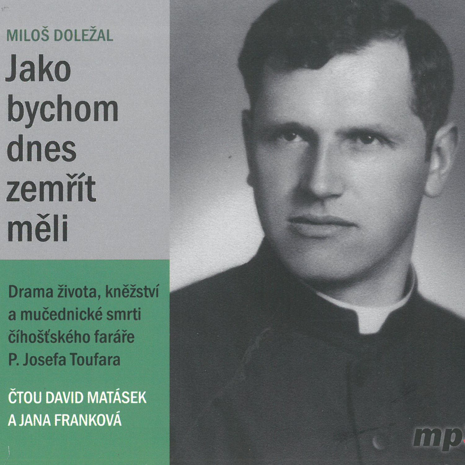 CD Shop - MATASEK DAVID, FRANKOVA JANA DOLEZAL: JAKO BYCHOM DNES ZEMRIT MELI