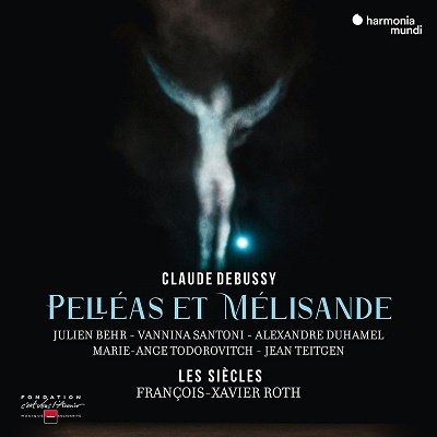 CD Shop - FRANCOIS-XAVIER ROTH,VANNINA SANTONI,LES SIECLES DEBUSSY: PELLEAS ET ME...