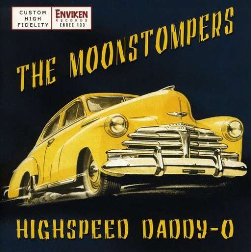 CD Shop - THE MOONSTOMPERS HIGHSPEED DADDY-O