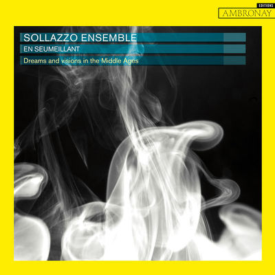 CD Shop - SOLLAZZO ENSEMBLE DREAMS AND VISIONS IN ...