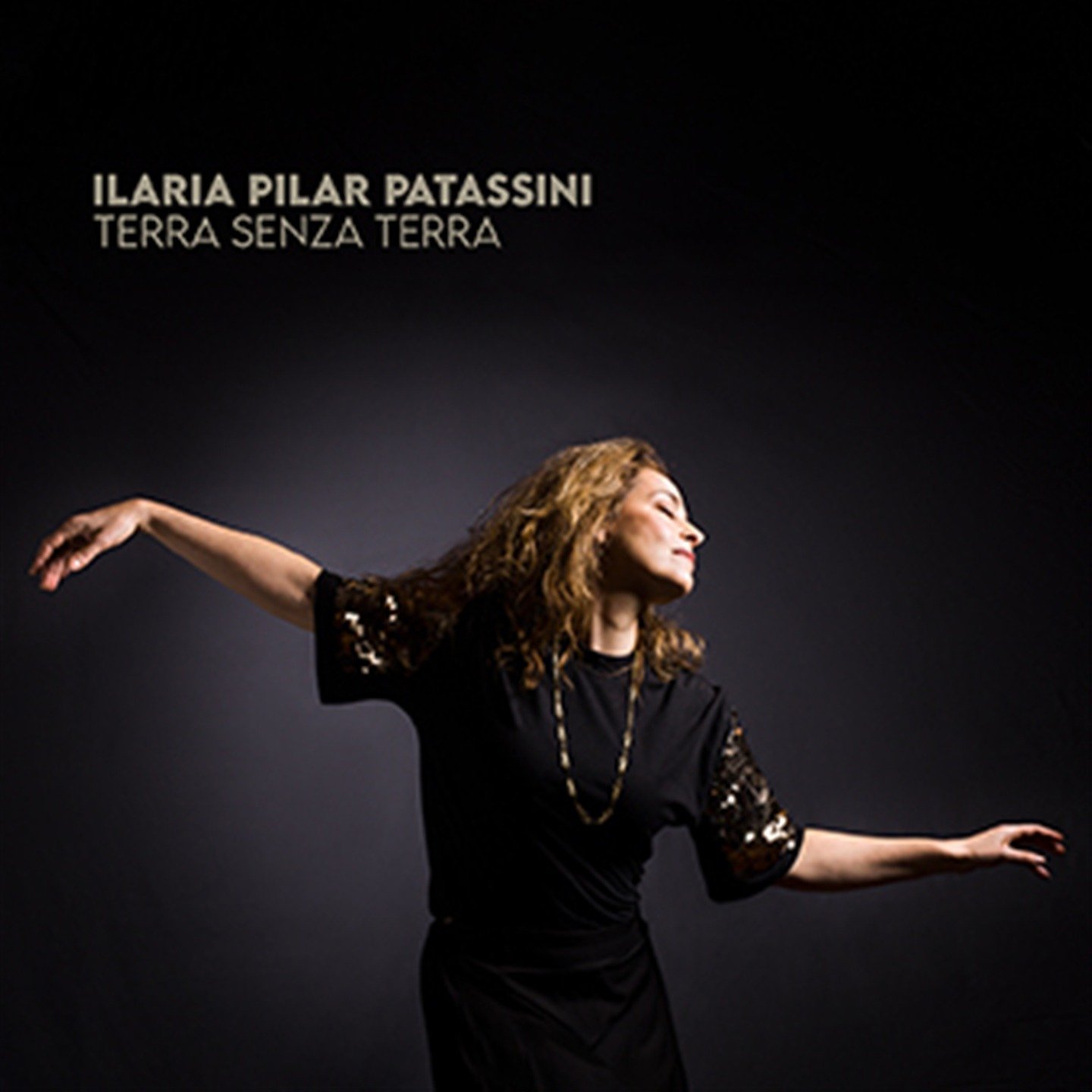 CD Shop - ILARIA PILAR PATASSINI TERRA SENZA TERRA