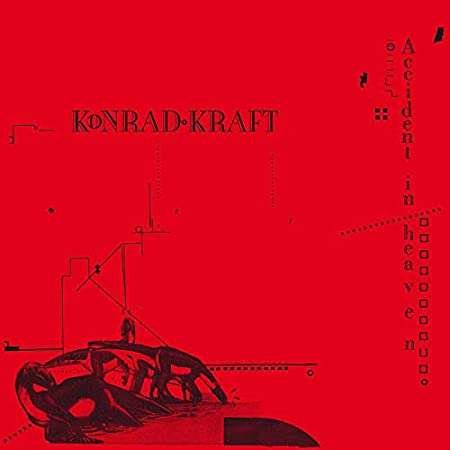 CD Shop - KONRAD KRAFT ACCIDENT IN HEAVEN