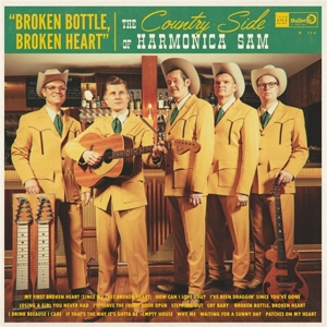 CD Shop - COUNTRY SIDE OF HARMONICA SAM BROKEN BOTTLE, BROKEN ...