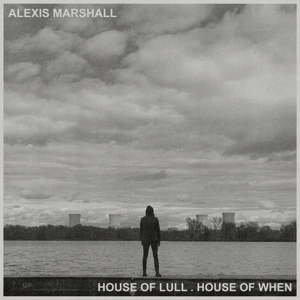 CD Shop - ALEXIS MARSHALL HOUSE OF LULL . HOUSE ...