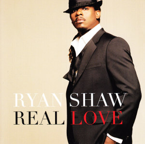 CD Shop - RYAN SHAW REAL LOVE