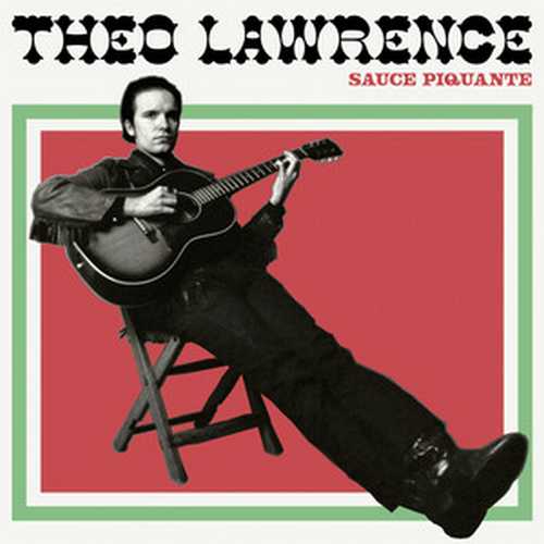 CD Shop - THEO LAWRENCE & THE HEARTS SAUCE PIQUANTE