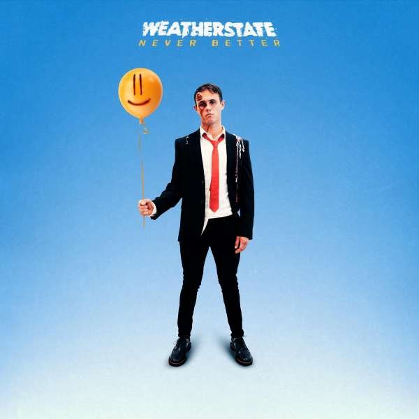 CD Shop - WEATHERSTATE NEVER BETTER