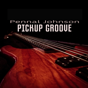 CD Shop - PENNAL JOHNSON PICKUP GROOVE
