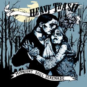 CD Shop - HEAVY TRASH MIDNIGHT SOUL SERENADE