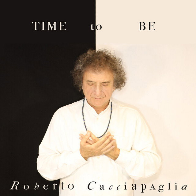 CD Shop - ROBERTO CACCIAPAGLIA TIME TO BE